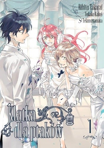 Klatka dla Ptaków. Tom 1