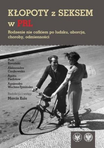 Kłopoty z seksem w PRL