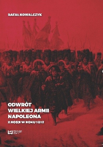 Odwrót Wielkiej Armii Napoleona z Rosji w roku 1812