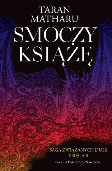 Smoczy książę. Saga związanych dusz. Tom 2