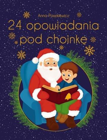 Okładka: 24 opowiadania pod choinkę
