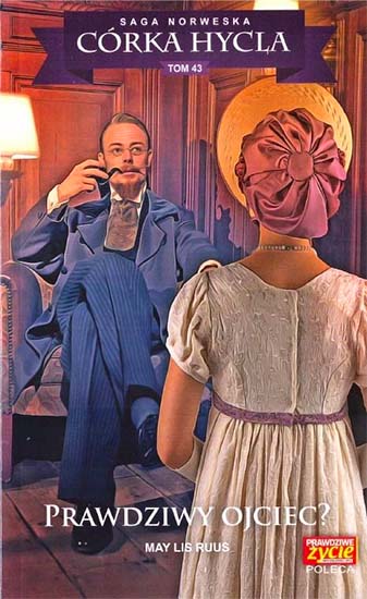 Prawdziwy ojciec? Córka Hycla. Tom 43