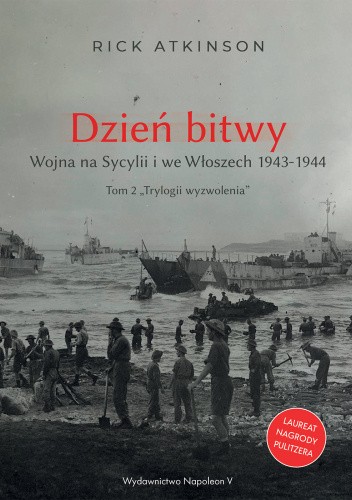 Dzień bitwy. Wojna na Sycylii i we Włoszech 1943-1944