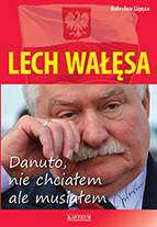 Lech wałęsa danuto nie chcem ale muszem