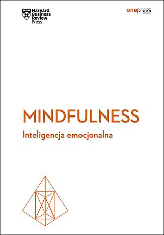 Mindfulness inteligencja emocjonalna harvard business review