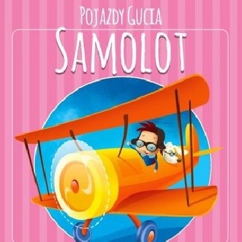 Pojazdy Gucia. Samolot