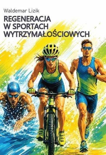 Okładka: Regeneracja w sportach wytrzymałościowych
