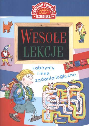 Labirynty i inne zadania logiczne wesołe lekcje