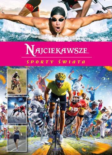 Najciekawsze sporty świata