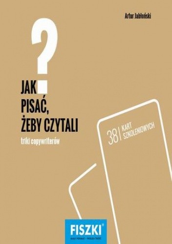 Jak pisać, żeby czytali?