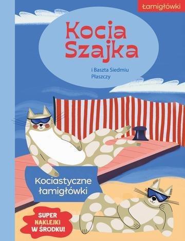 Okładka: Kocia Szajka i Baszta Siedmiu Płaszczy. Kociastyczne łamigłówki