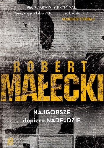 Najgorsze dopiero nadejdzie