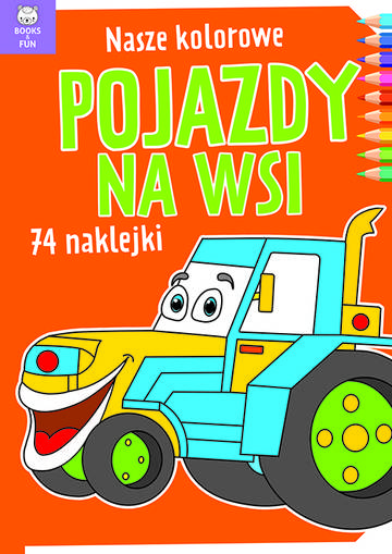 Nasze kolorowe pojazdy na wsi