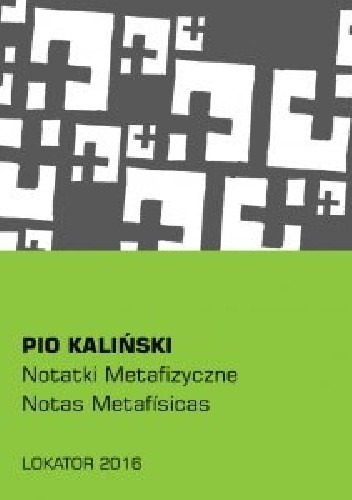 Notatki Metafizyczne / Notas Metafisicas