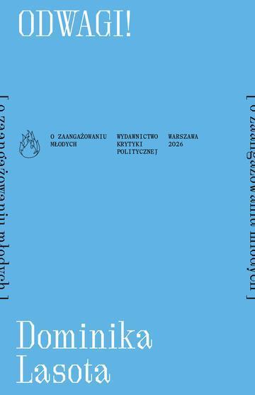 Odwagi! [o zaangażowaniu młodych]. Płomienie