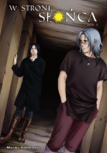 W stronę słońca. Tom 1