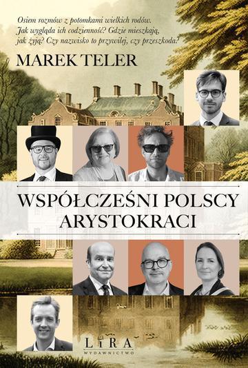 Współcześni polscy arystokraci