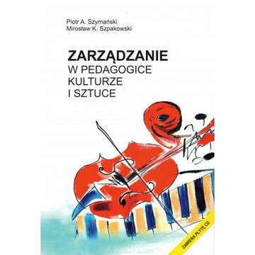 Zarządzanie w pedagogice, kulturze i sztuce