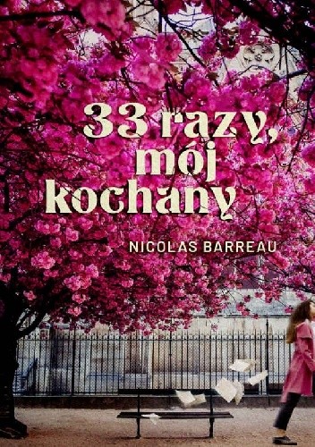 33 razy, mój kochany