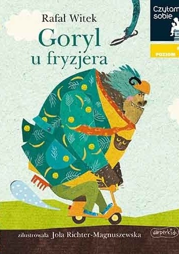 Goryl u fryzjera. Czytam sobie. Poziom 1