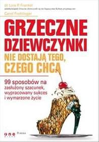 Grzeczne dziewczynki nie dostają tego czego chcą