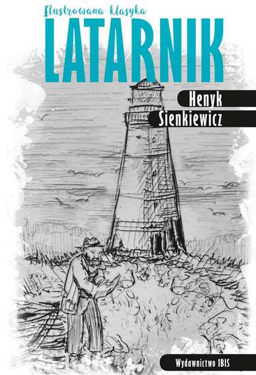 Latarnik ilustrowana klasyka