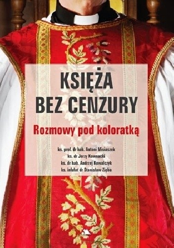 Księża bez cenzury. Rozmowy pod koloratką