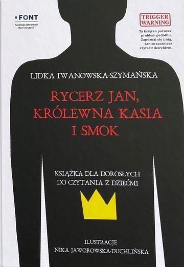 Rycerz Jan, królewna Kasia i smok