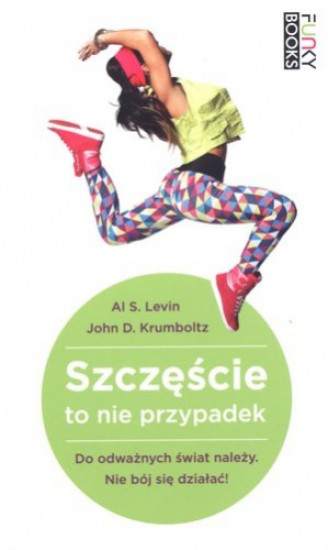 Szczęście to nie przypadek