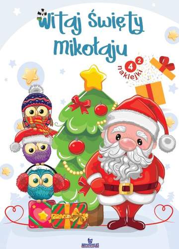 Witaj Święty Mikołaju