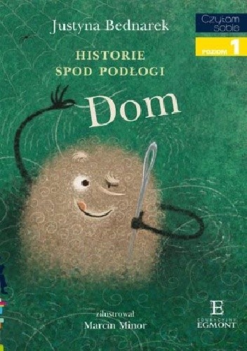 Historie spod podłogi. Dom