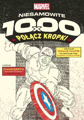 Niesamowite 1000x połącz kropki. Superbohaterowie Marvela