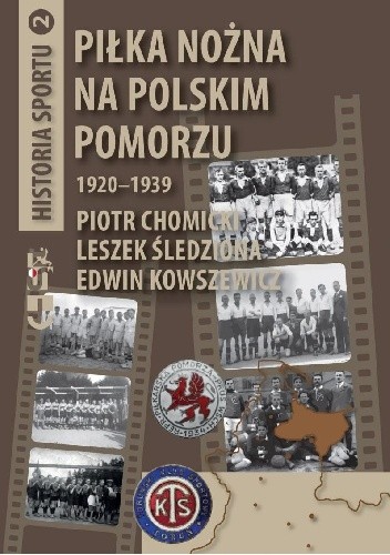 Piłka nożna na polskim Pomorzu 1920-1939