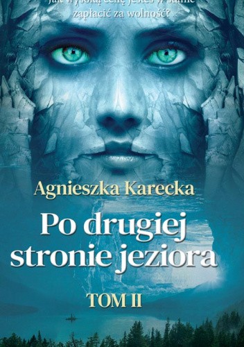 Po drugiej stronie jeziora. Tom 2