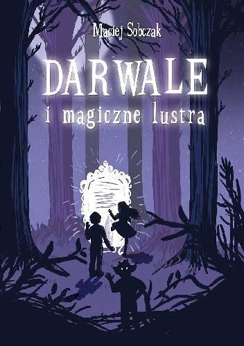 Darwale i magiczne lustra