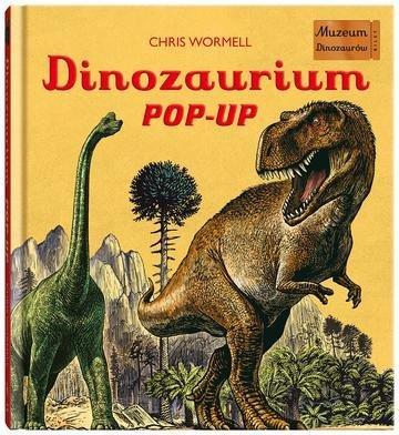 Okładka: Dinozaurium pop-up. Muzeum Dinozaurów