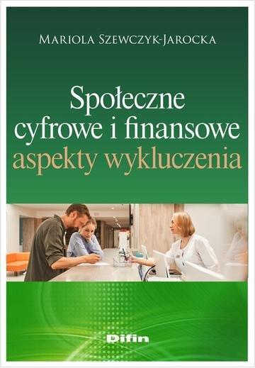 Okładka: Społeczne, cyfrowe i finansowe aspekty wykluczenia