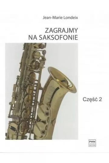 Okładka: Zagrajmy na saksofonie cześć 2