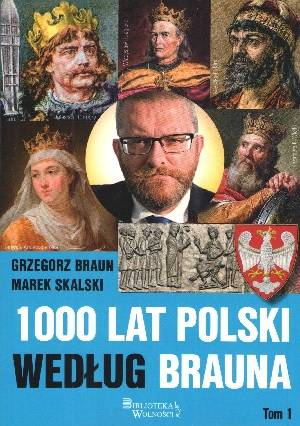 1000 lat Polski według Brauna. Tom 1