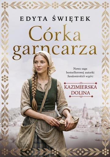 Okładka: Córka garncarza. Kazimierska dolina Tom 1