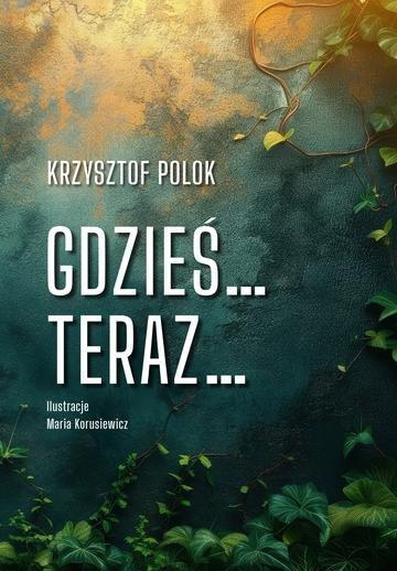 Okładka: Gdzieś… Teraz…