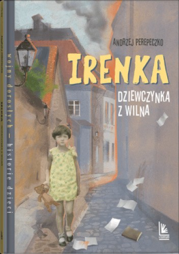 Irenka dziewczynka z Wilna