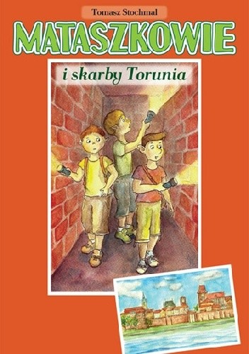 Mataszkowie i skarby Torunia