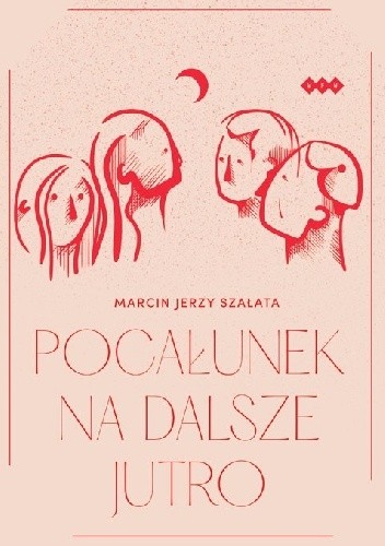 Pocałunek na dalsze jutro