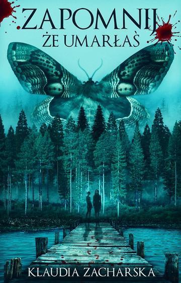 Zapomnij, że umarłaś