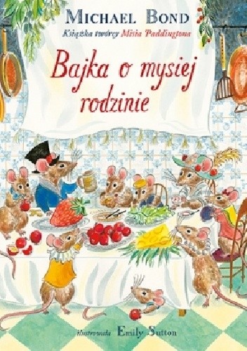 Bajka o mysiej rodzinie
