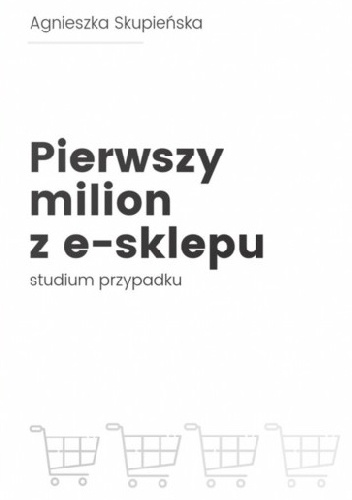 Pierwszy milion z e-sklepu