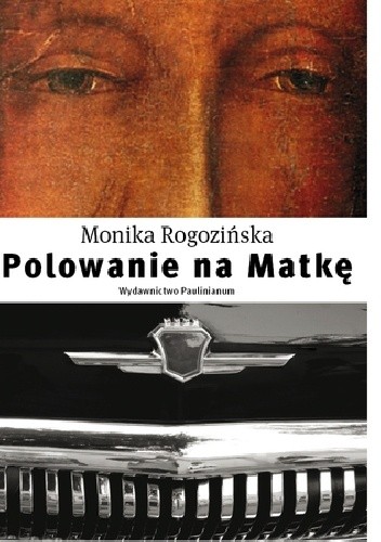 Polowanie na Matkę