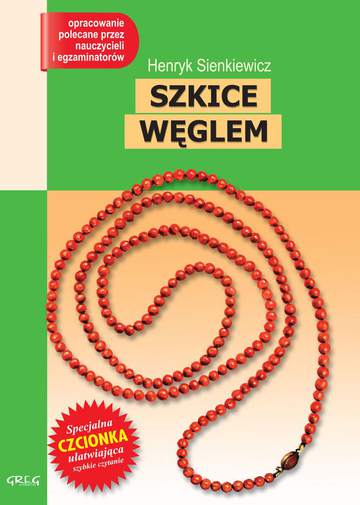 Szkice węglem. Lektura z opracowaniem