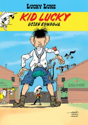 Kid Lucky. Uczeń kowboja, tom 1